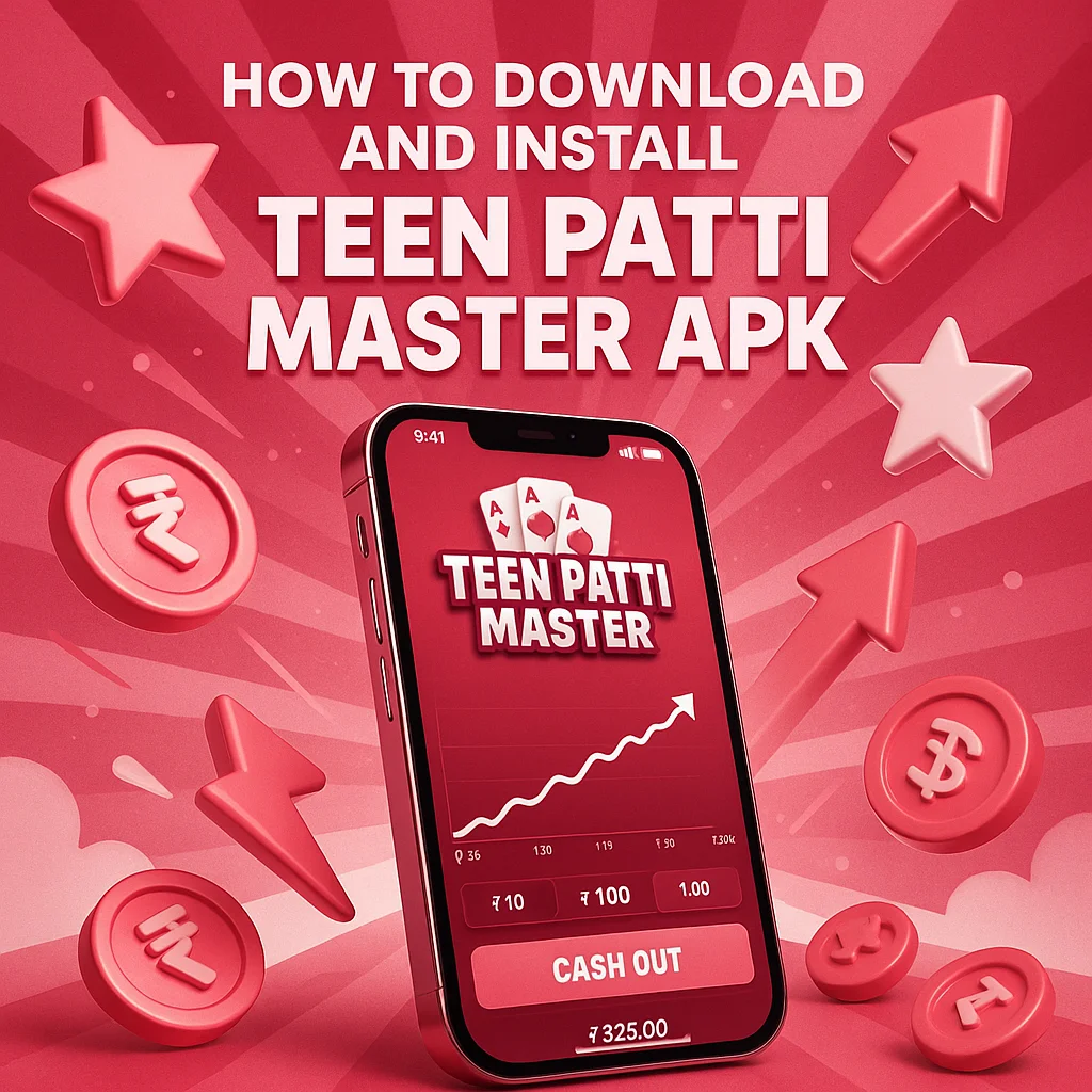How to Download and Install Teen Patti Master APK