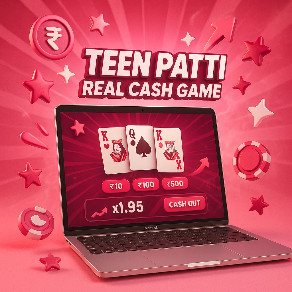 Teen Patti Real Cash Game